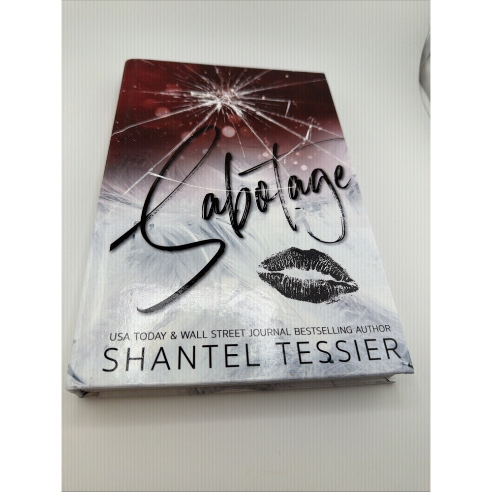 Sabotage: A Dark Enemies to Lovers ..., Tessier, Shante Hardback Htf New
